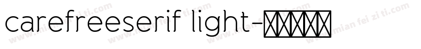 carefreeserif light字体转换